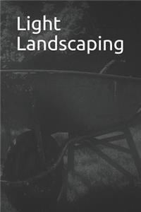 Light Landscaping