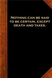 2019 Daily Planner Ben Franklin Quote Death Taxes Vintage Style