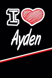 I Love Ayden