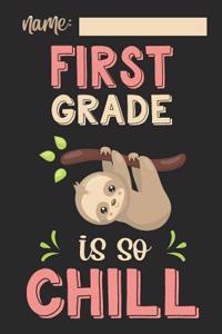 First Grade Is So Chill