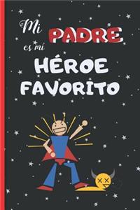 Mi Padre Es Mi Heroe Favorito