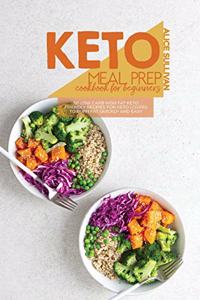 Keto Meal Prep Cookbook For Beginners