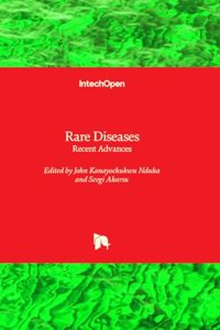 Rare Diseases - Recent Advances