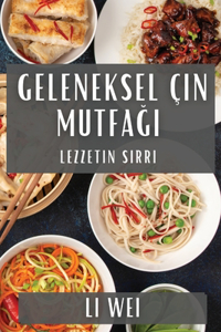 Geleneksel Çin Mutfağı