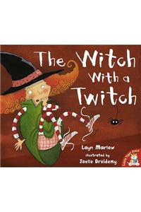 The Witch with a Twitch