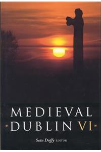 Medieval Dublin VI