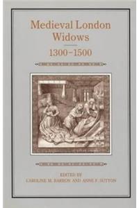 Medieval London Widows, 1300-1500