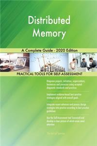 Distributed Memory A Complete Guide - 2020 Edition