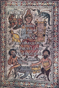 Art and Archaeology in Israel and Neighbouring Countries