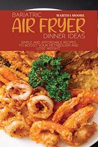 Bariatric Air Fryer Dinner Ideas