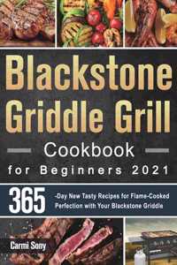 Blackstone Griddle Grill Cookbook for Beginners 2021