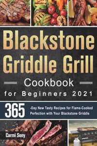 Blackstone Griddle Grill Cookbook for Beginners 2021