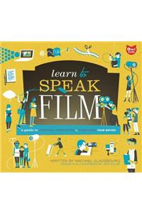 Learn to Speak Film