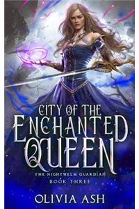 City of the Enchanted Queen