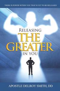 Releasing the Greater in You