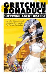 Surviving Agent Orange
