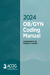 2024 Ob/GYN Coding Manual