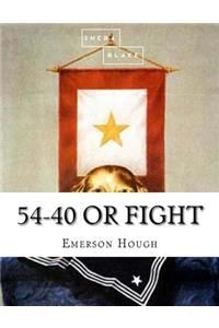 54-40 or Fight