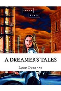 A Dreamer's Tales