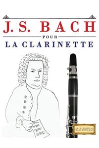 J. S. Bach Pour La Clarinette
