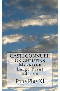 CASTI CONNUBII On Christian Marriage