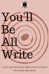 You'll Be All Write