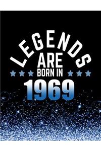 Legends Are Born in 1969