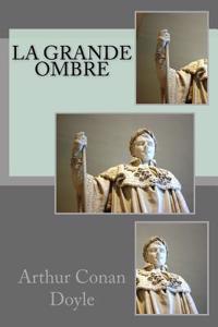 La Grande Ombre
