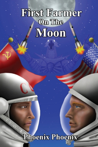 First Farmer on the Moon