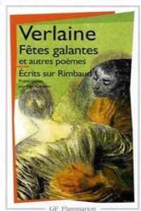 Fetes galantes/Romances sans paroles/La bonne chanson/