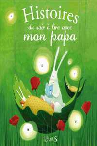Histoires du soir a lire avec mon papa