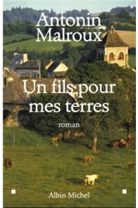 Fils Pour Mes Terres (Un)