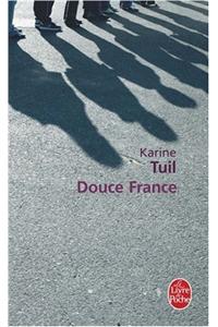 Karine Tuil/ Douce France