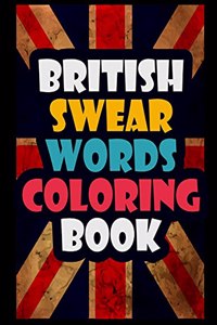 British Swear Words Coloring Book