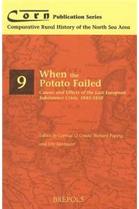 Corn 09 When the Potato Failed