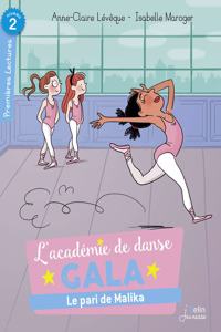 L'academie de danse Gala/Le pari de Malika