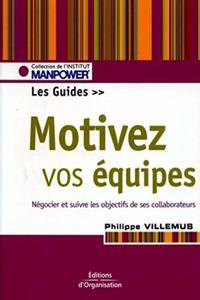 Motivez vos équipes