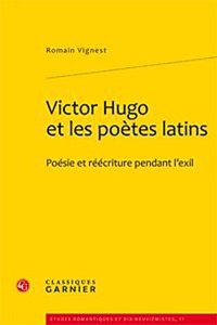 Victor Hugo Et Les Poetes Latins