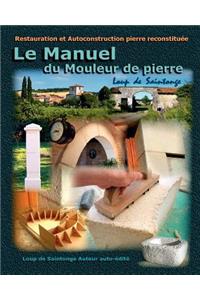 Le Manuel Du Mouleur de Pierre
