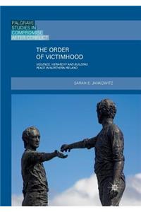 The Order of Victimhood