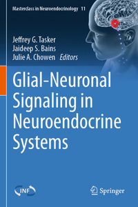 Glial-Neuronal Signaling in Neuroendocrine Systems