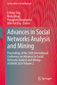 Advances in Social Networks Analysis and Mining