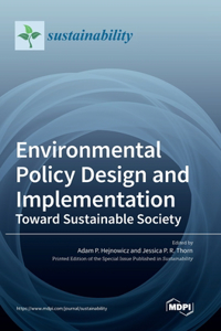 Environmental Policy Design and Implementation