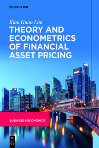 Theory and Econometrics of Financial Asset Pricing