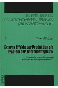 Externe Effekte Der Produktion ALS Problem Der Wirtschaftspolitik