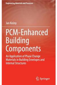 Pcm-Enhanced Building Components