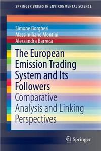 European Emission Trading System and Its Followers