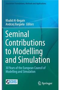Seminal Contributions to Modelling and Simulation