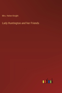 Lady Huntington and her Friends