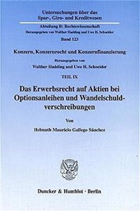 Das Erwerbsrecht Auf Aktien Bei Optionsanleihen Und Wandelschuldverschreibungen